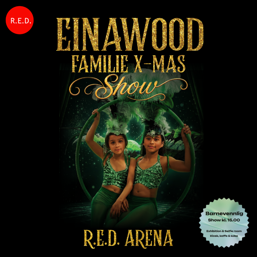 Einawood Familie X-Mas Show, lørdag 28. November